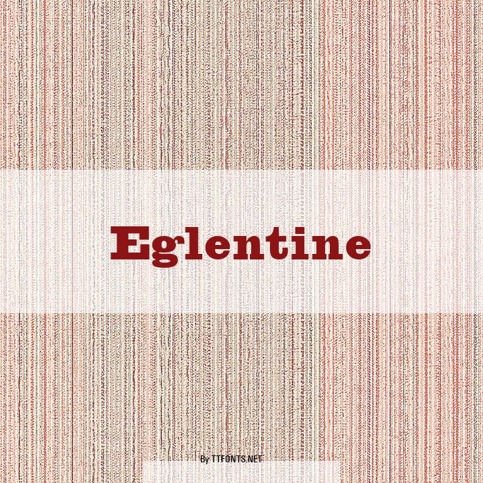 Eglentine example