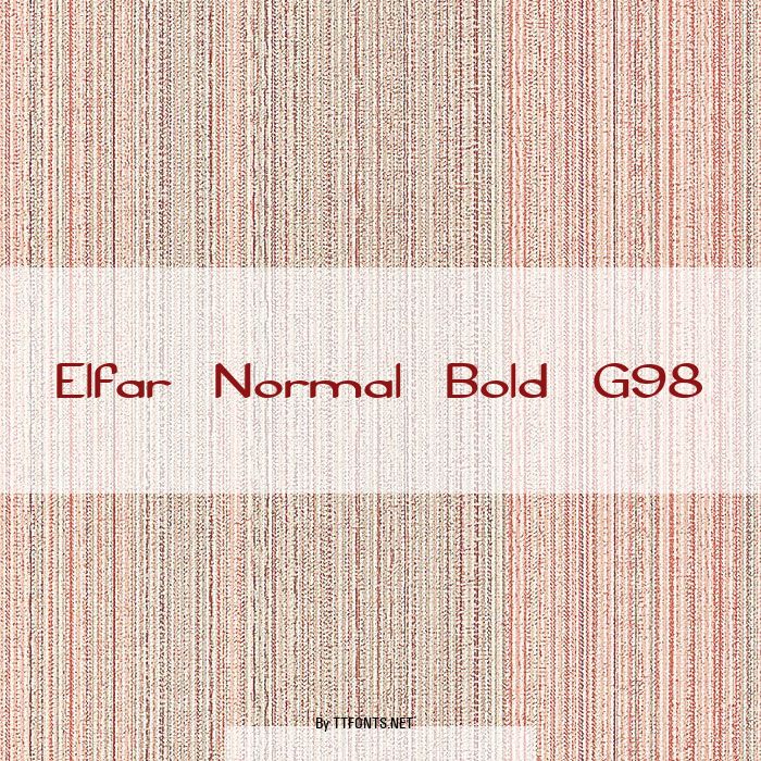 Elfar Normal Bold G98 example