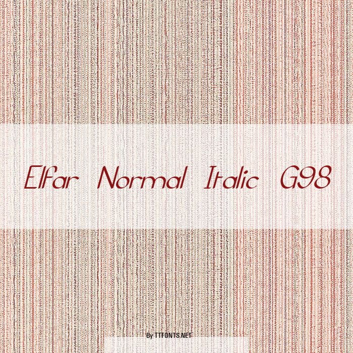 Elfar Normal Italic G98 example