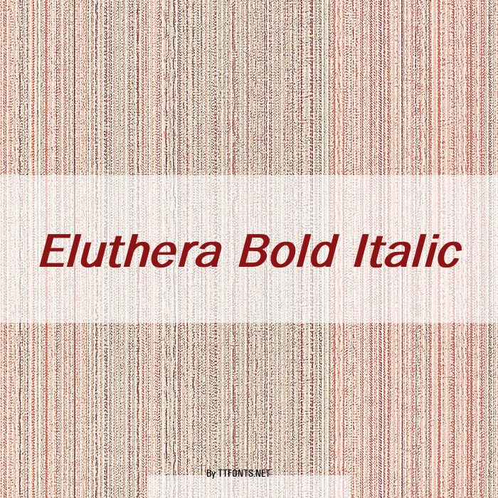 Eluthera Bold Italic example
