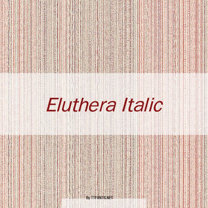 Eluthera Italic example