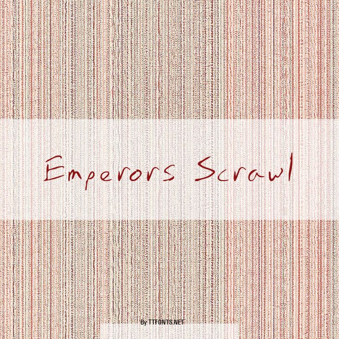 Emperors Scrawl example