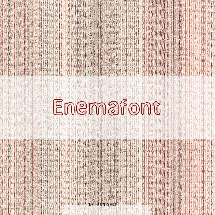 Enemafont example