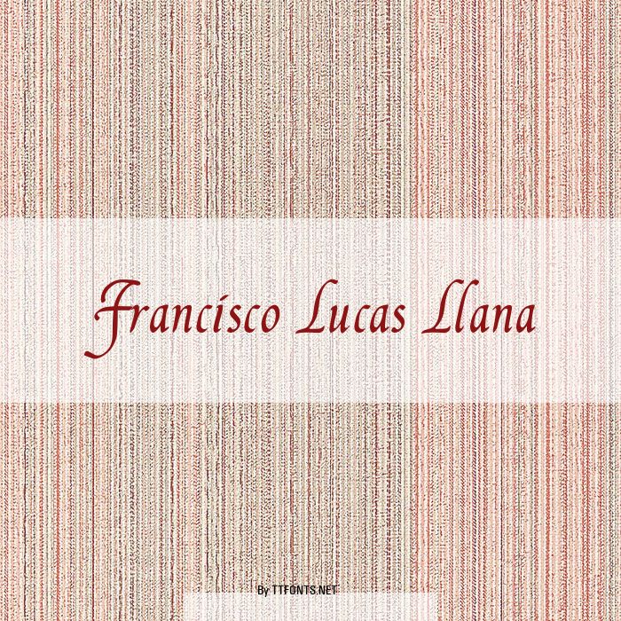 Francisco Lucas Llana example