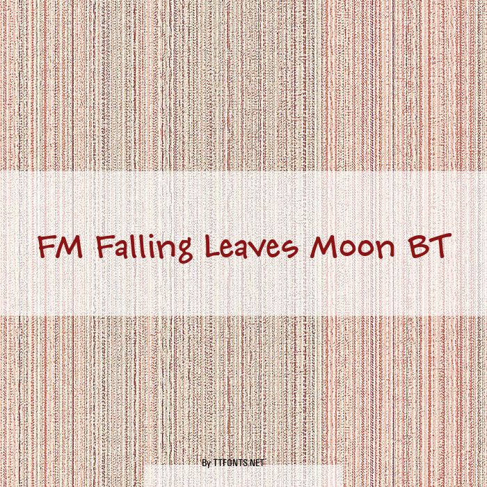FM Falling Leaves Moon BT example