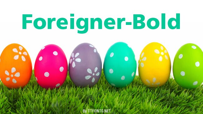 Foreigner-Bold example