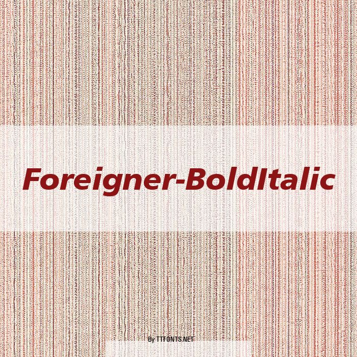 Foreigner-BoldItalic example