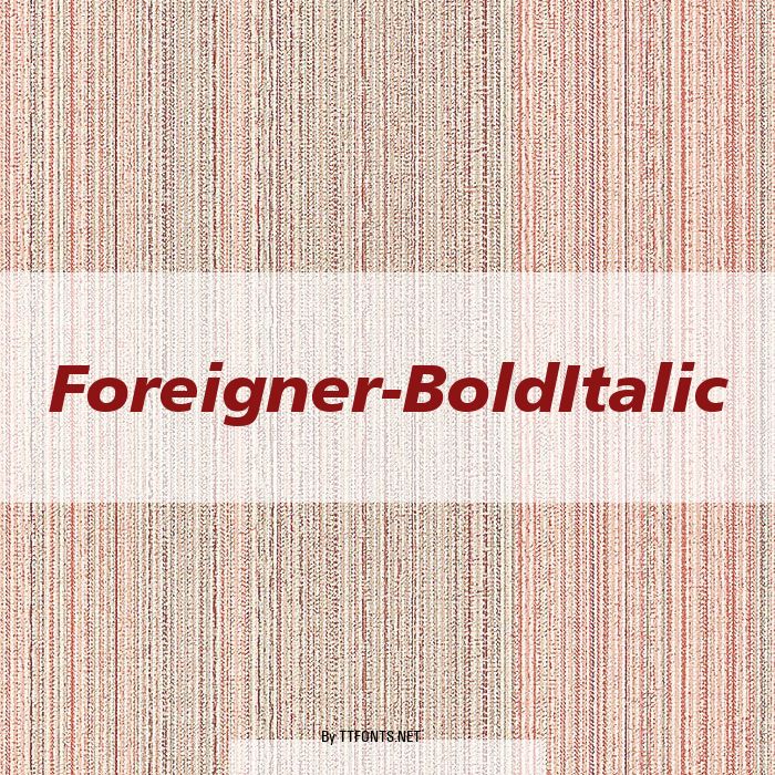 Foreigner-BoldItalic example