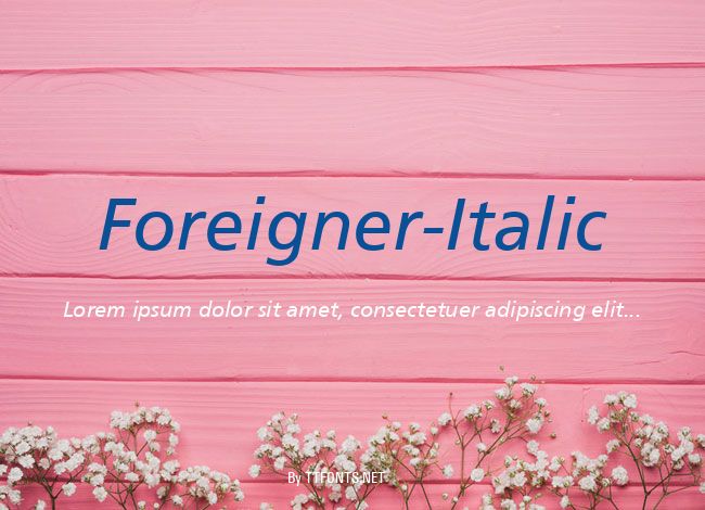 Foreigner-Italic example