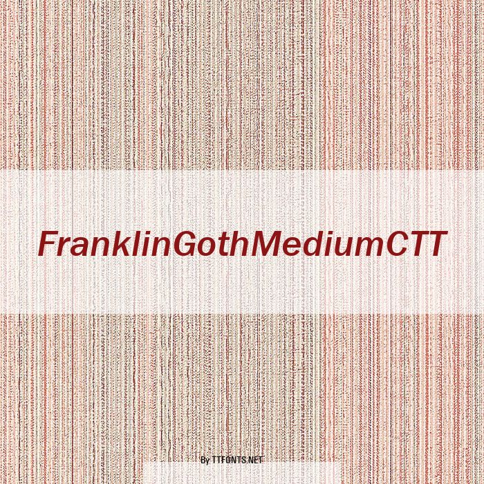FranklinGothMediumCTT example