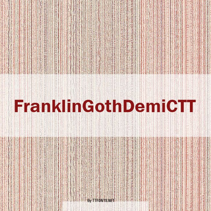 FranklinGothDemiCTT example