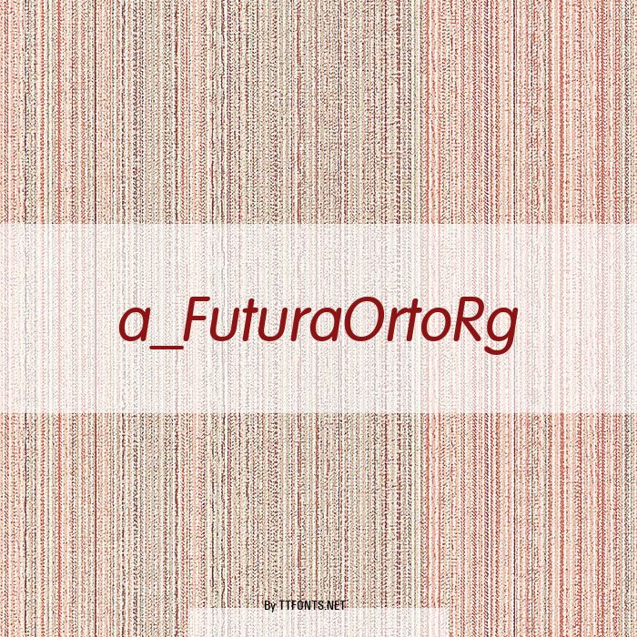a_FuturaOrtoRg example