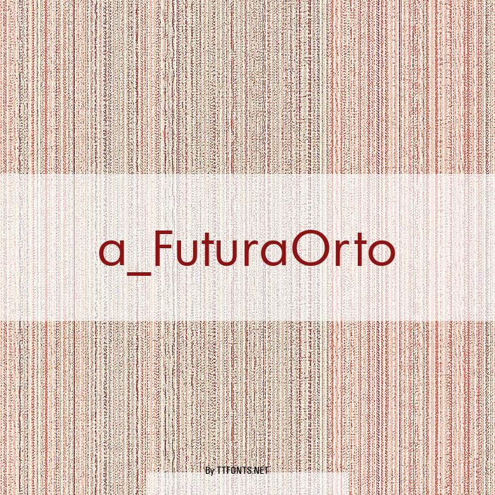 a_FuturaOrto example