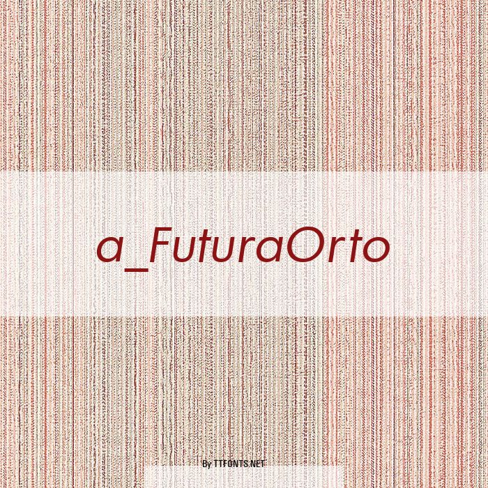 a_FuturaOrto example