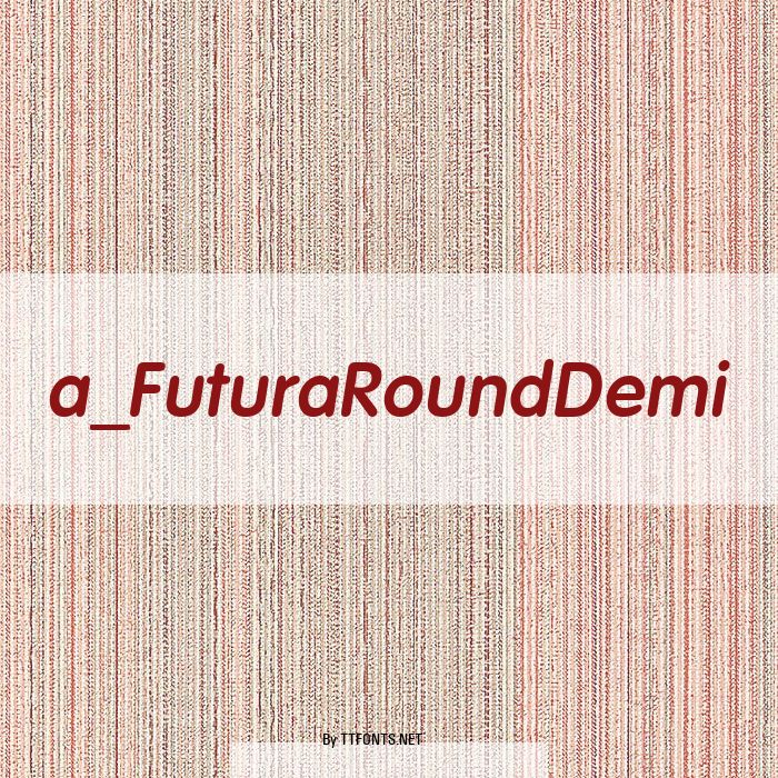 a_FuturaRoundDemi example