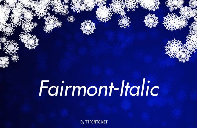 Fairmont-Italic example