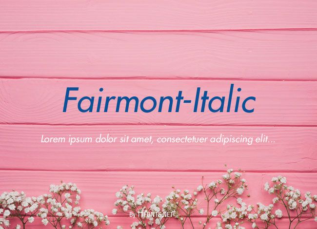 Fairmont-Italic example
