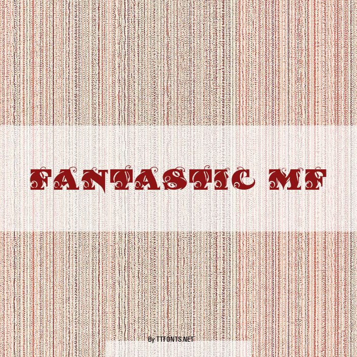 Fantastic MF example