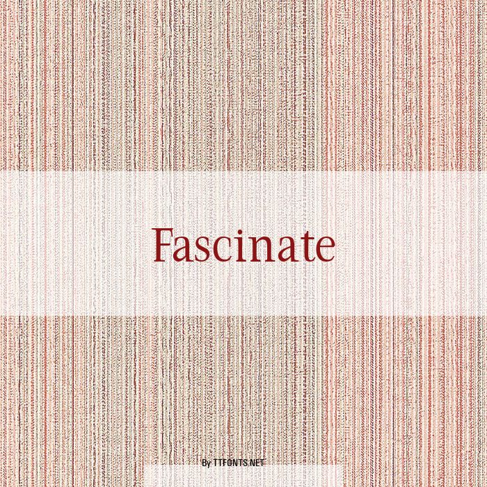 Fascinate example