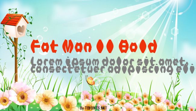 Fat Man II Bold example