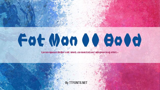 Fat Man II Bold example