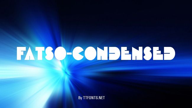 Fatso-Condensed example