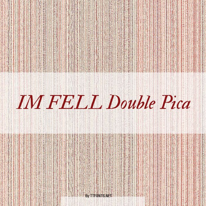 IM FELL Double Pica example