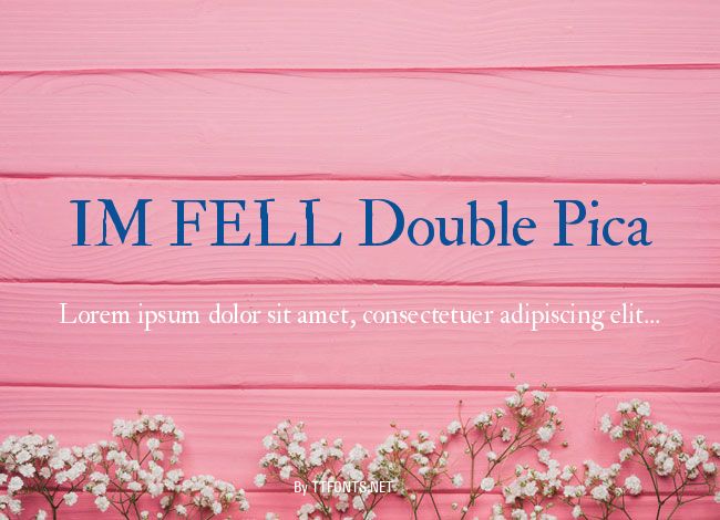 IM FELL Double Pica example