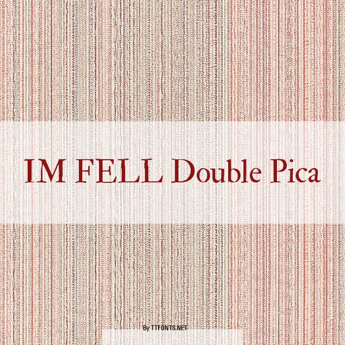 IM FELL Double Pica example
