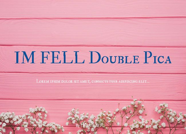 IM FELL Double Pica example