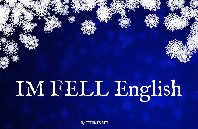 IM FELL English example