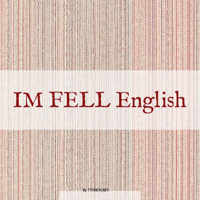 IM FELL English example