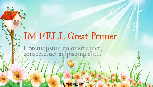 IM FELL Great Primer example