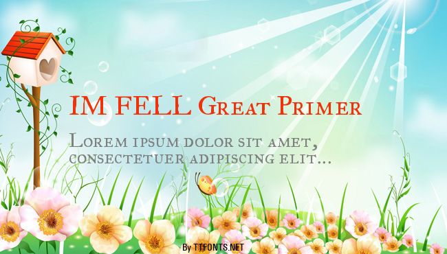 IM FELL Great Primer example