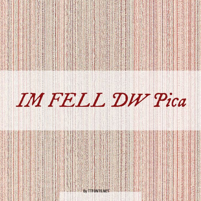 IM FELL DW Pica example