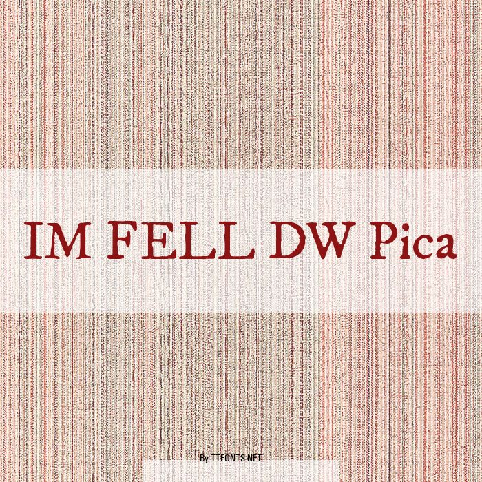 IM FELL DW Pica example