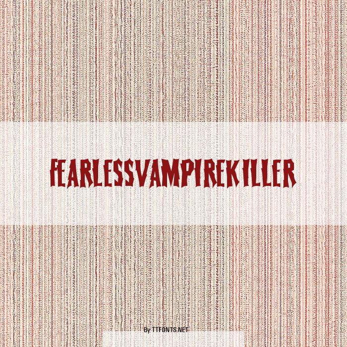 FearlessVampireKiller example