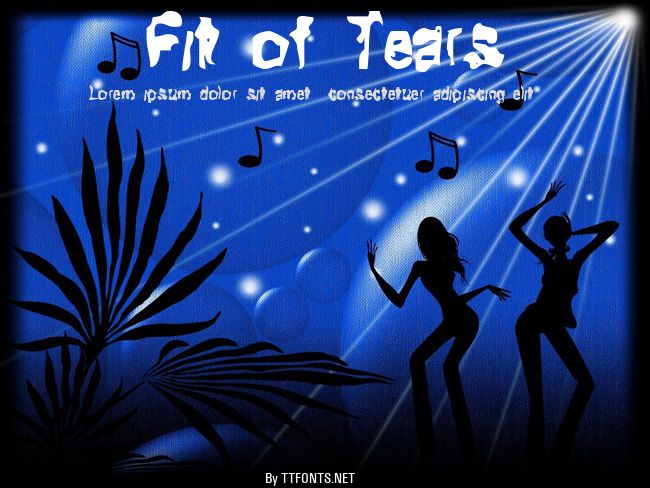 Fit of Tears example