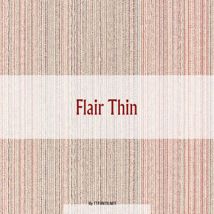 Flair Thin example
