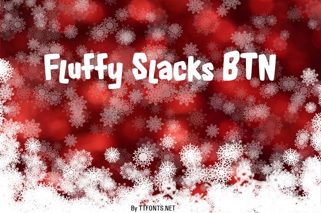 Fluffy Slacks BTN example