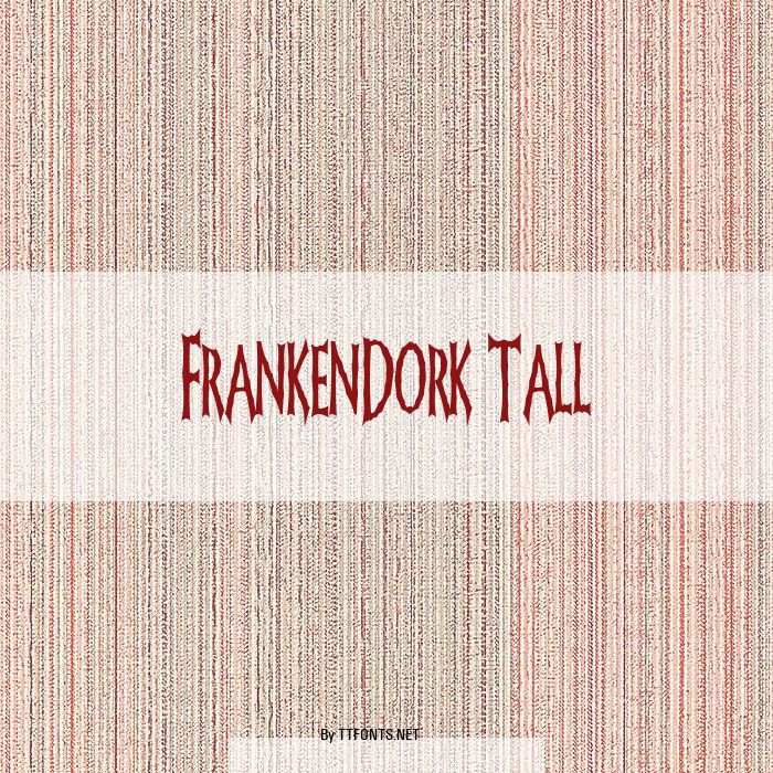FrankenDork Tall example