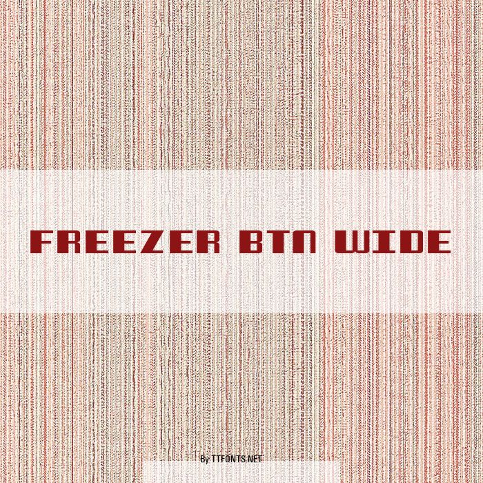 Freezer BTN Wide example