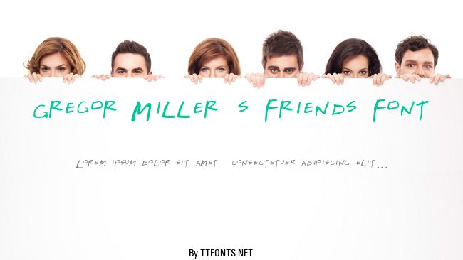 Gregor Miller's Friends Font example