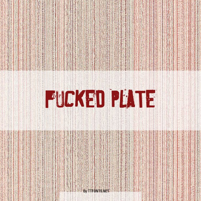 Fucked Plate example