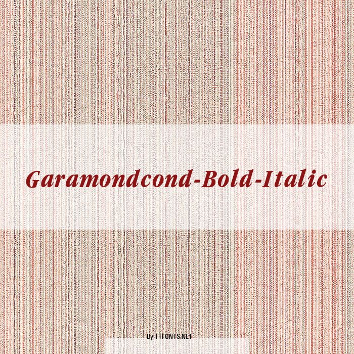 Garamondcond-Bold-Italic example