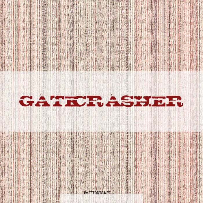 gatecrasher example