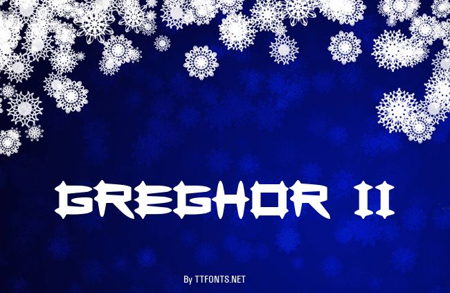 Greghor II example