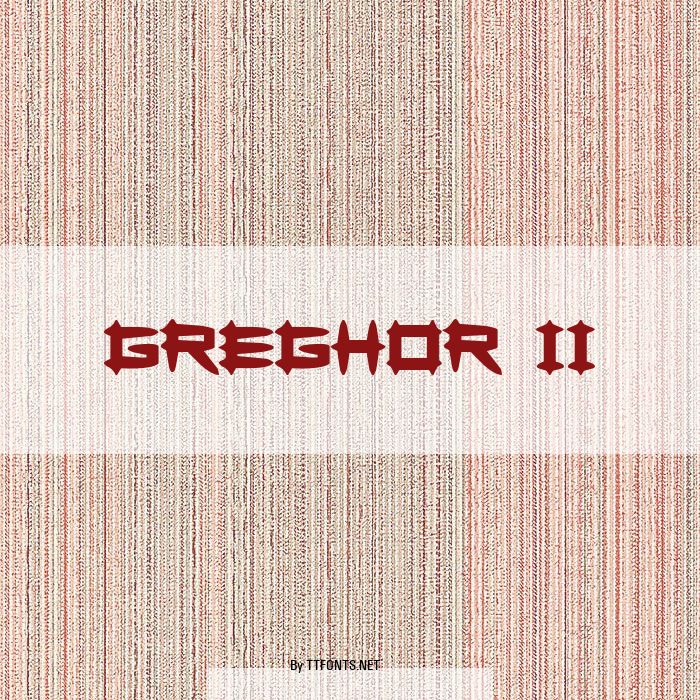 Greghor II example