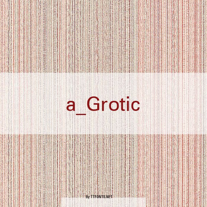 a_Grotic example