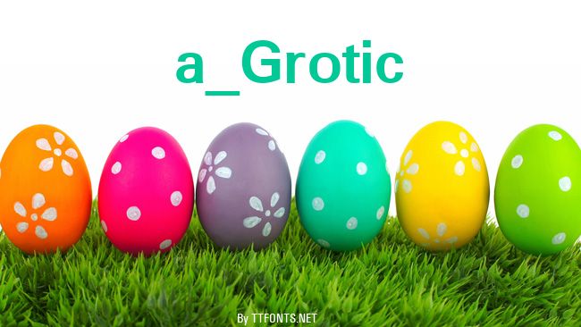 a_Grotic example